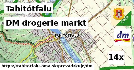 DM drogerie markt, Tahitótfalu