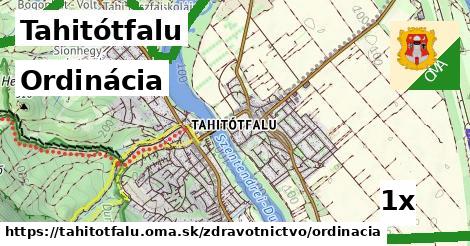 Ordinácia, Tahitótfalu
