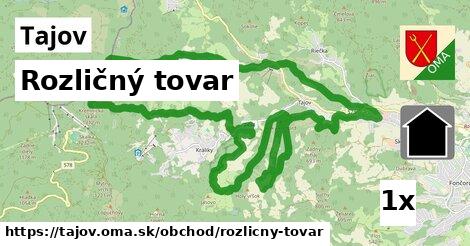 Rozličný tovar, Tajov