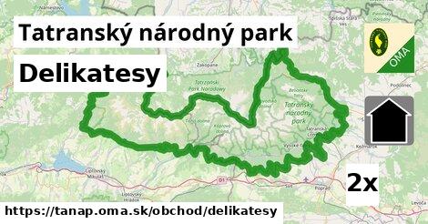 Delikatesy, Tatranský národný park