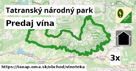 Predaj vína, Tatranský národný park