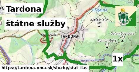 štátne služby, Tardona