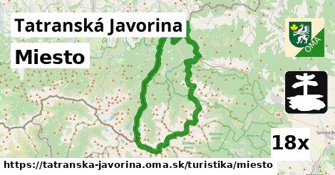 Miesto, Tatranská Javorina