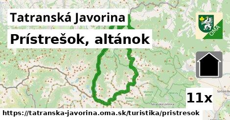 Prístrešok, altánok, Tatranská Javorina