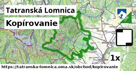 Kopírovanie, Tatranská Lomnica