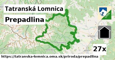 Prepadlina, Tatranská Lomnica