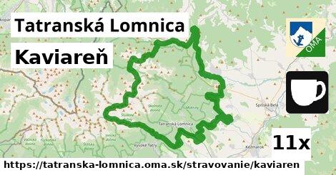 Kaviareň, Tatranská Lomnica