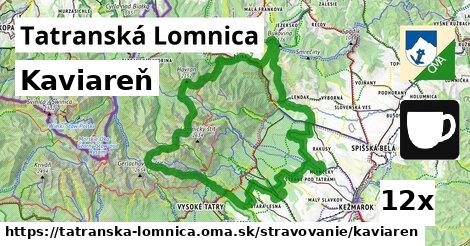 Kaviareň, Tatranská Lomnica