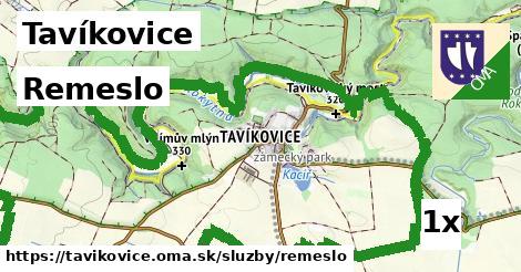 Remeslo, Tavíkovice