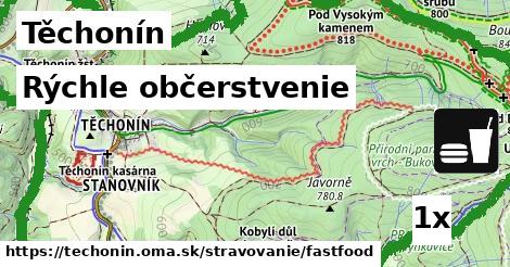 Rýchle občerstvenie, Těchonín