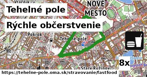 Rýchle občerstvenie, Tehelné pole