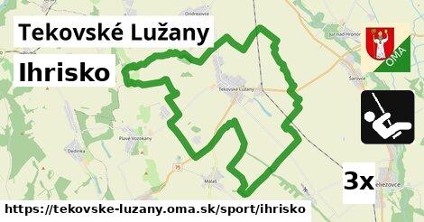 Ihrisko, Tekovské Lužany