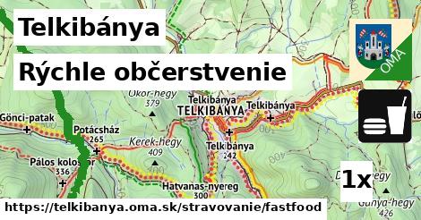 Rýchle občerstvenie, Telkibánya