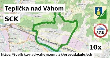 SCK, Teplička nad Váhom