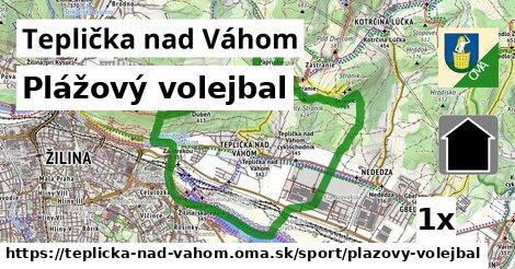 Plážový volejbal, Teplička nad Váhom