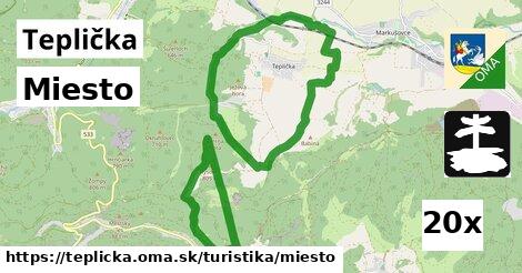 Miesto, Teplička