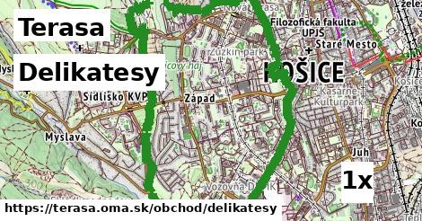 Delikatesy, Terasa