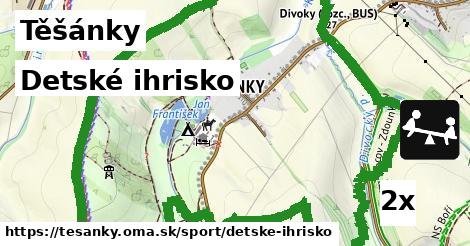 Detské ihrisko, Těšánky