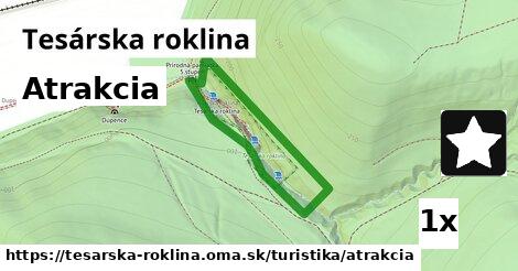 Atrakcia, Tesárska roklina