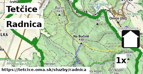 Radnica, Tetčice