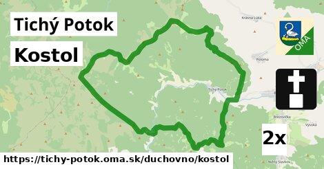 Kostol, Tichý Potok