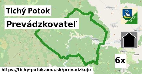 prevádzkovateľ v Tichý Potok