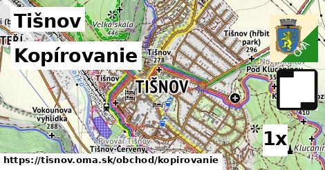 Kopírovanie, Tišnov