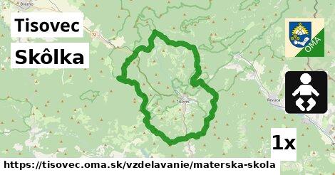 Skôlka, Tisovec