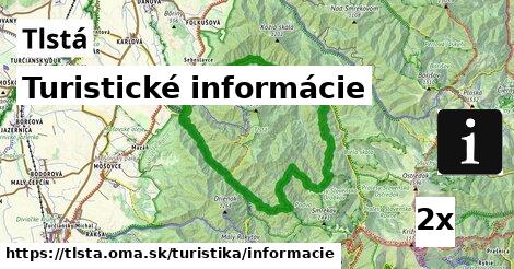 Turistické informácie, Tlstá