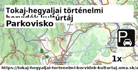 Parkovisko, Tokaj-hegyaljai történelmi borvidék kultúrtáj