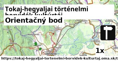Orientačný bod, Tokaj-hegyaljai történelmi borvidék kultúrtáj