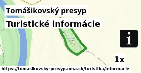 Turistické informácie, Tomášikovský presyp