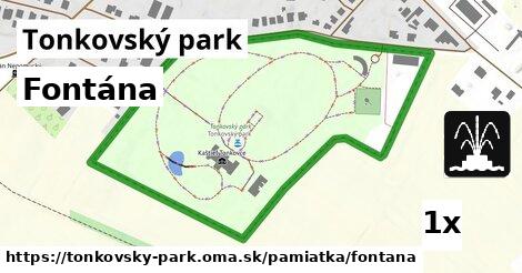Fontána, Tonkovský park