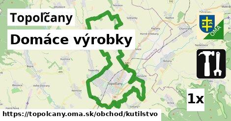 Domáce výrobky, Topoľčany