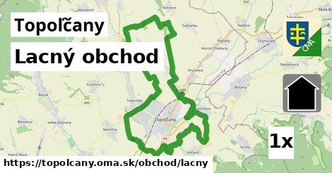 Lacný obchod, Topoľčany