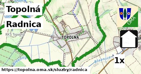 Radnica, Topolná