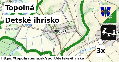 Detské ihrisko, Topolná