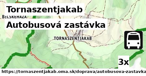 Autobusová zastávka, Tornaszentjakab