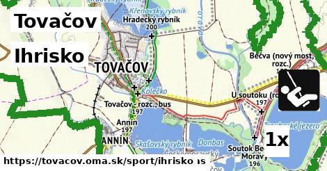 Ihrisko, Tovačov