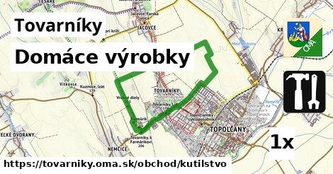 domáce výrobky v Tovarníky