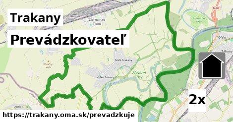 prevádzkovateľ v Trakany