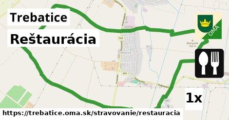 Reštaurácia, Trebatice