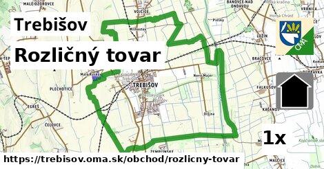 Rozličný tovar, Trebišov