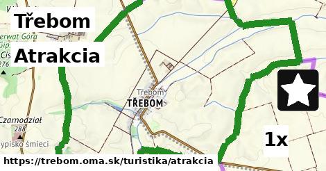 Atrakcia, Třebom