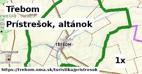 Prístrešok, altánok, Třebom