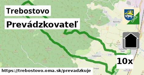 prevádzkovateľ v Trebostovo