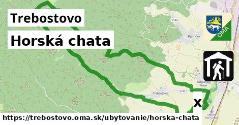 Horská chata, Trebostovo