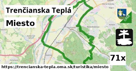 Miesto, Trenčianska Teplá