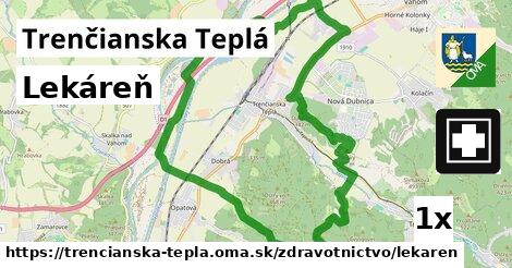 Lekáreň, Trenčianska Teplá