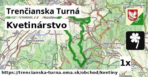 Kvetinárstvo, Trenčianska Turná